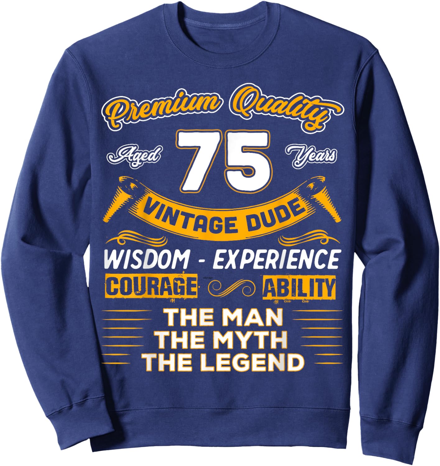 Vintage The Man Myth Legend 75 Yrs 75th Birthday Gift Sweatshirt - Sweatshirt | Navy