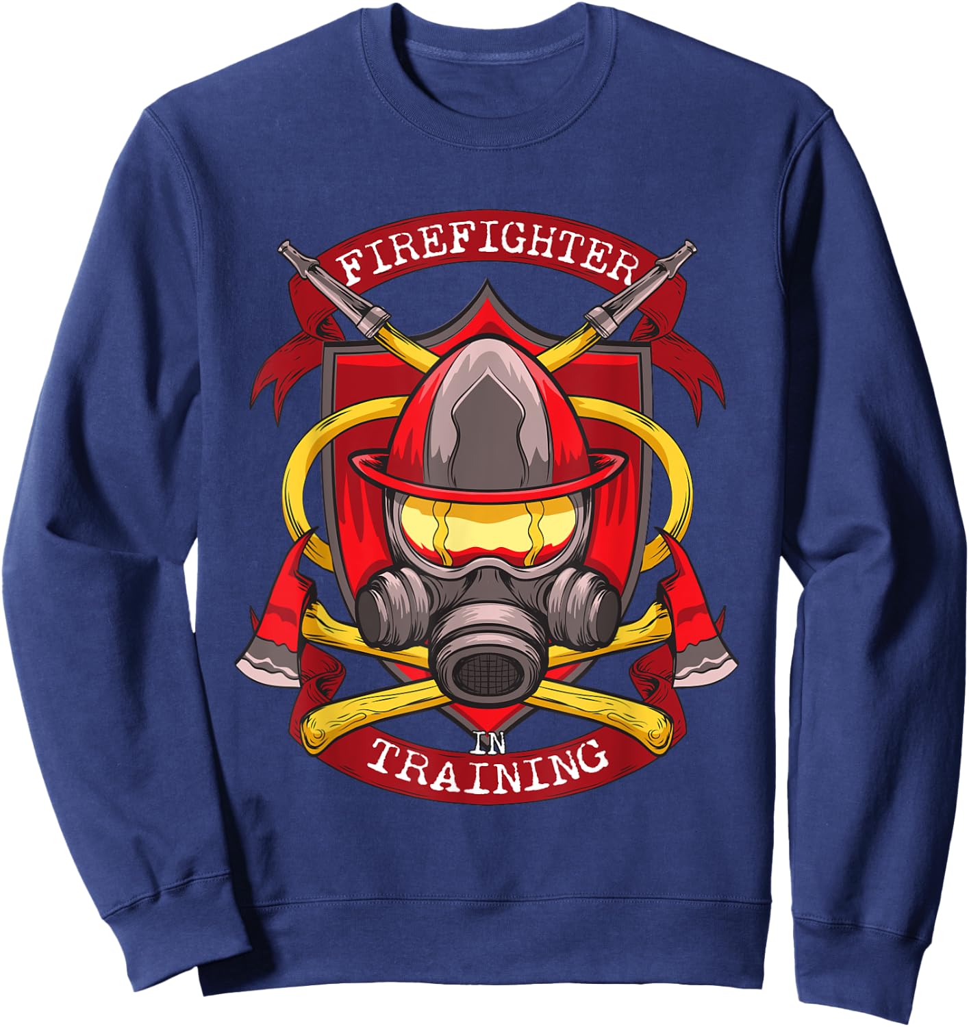 Fire Academy Gifts Men Women Kids Training to be Firefighter Sweatshirt - Sweatshirt | Navy