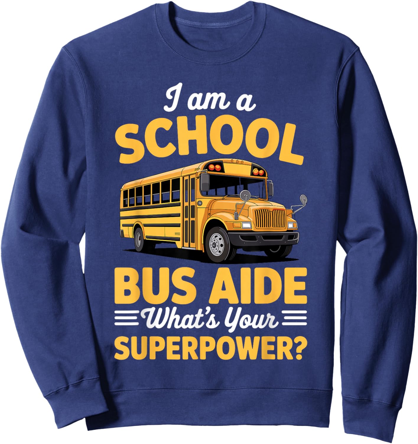 Best Bus Aide Art Women School Bus Aide Assistant Sweatshirt - Sweatshirt | Navy