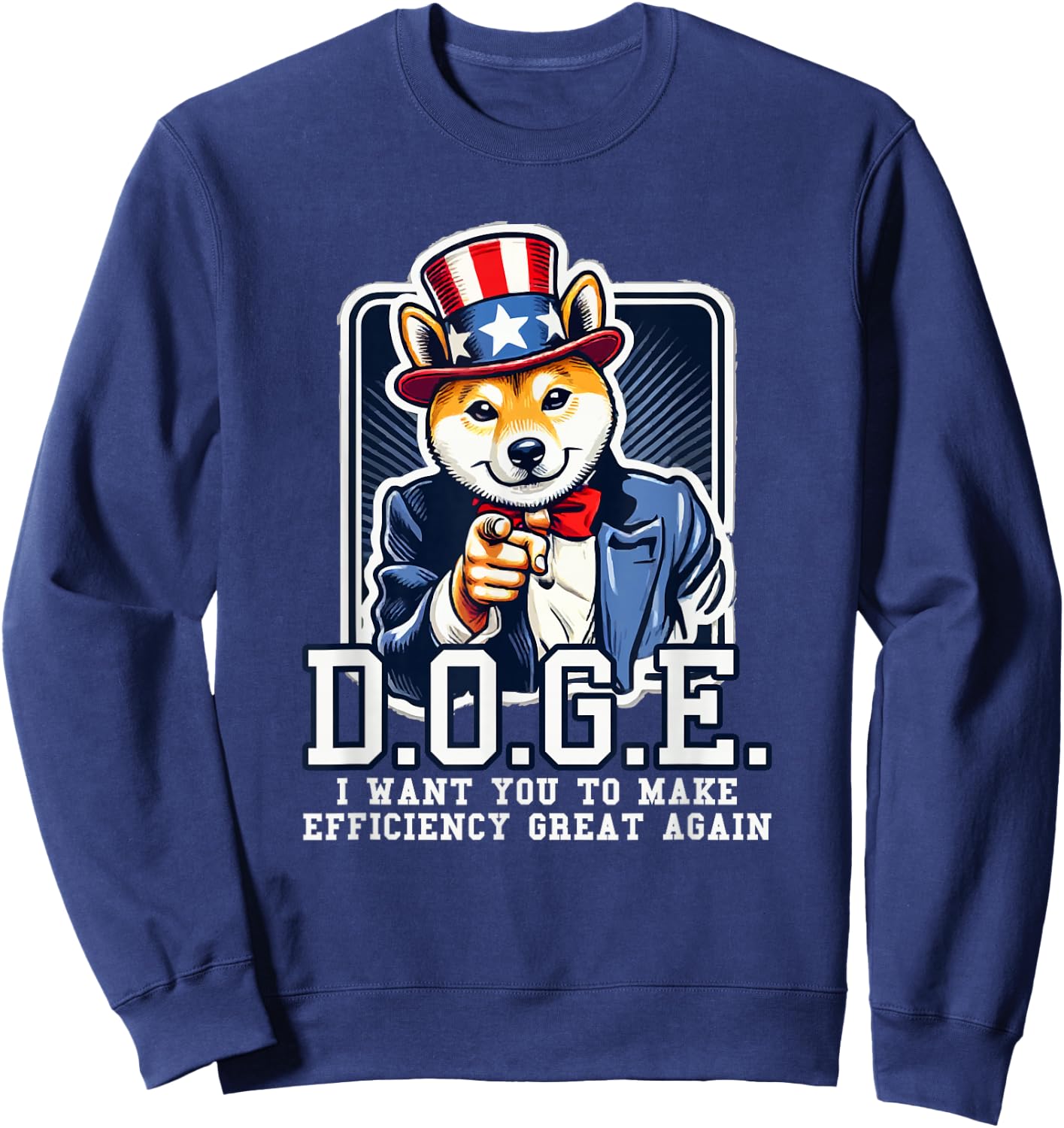 Department of Government Efficiency Doge Uncle Sam Dog Sweatshirt - Sweatshirt | Navy