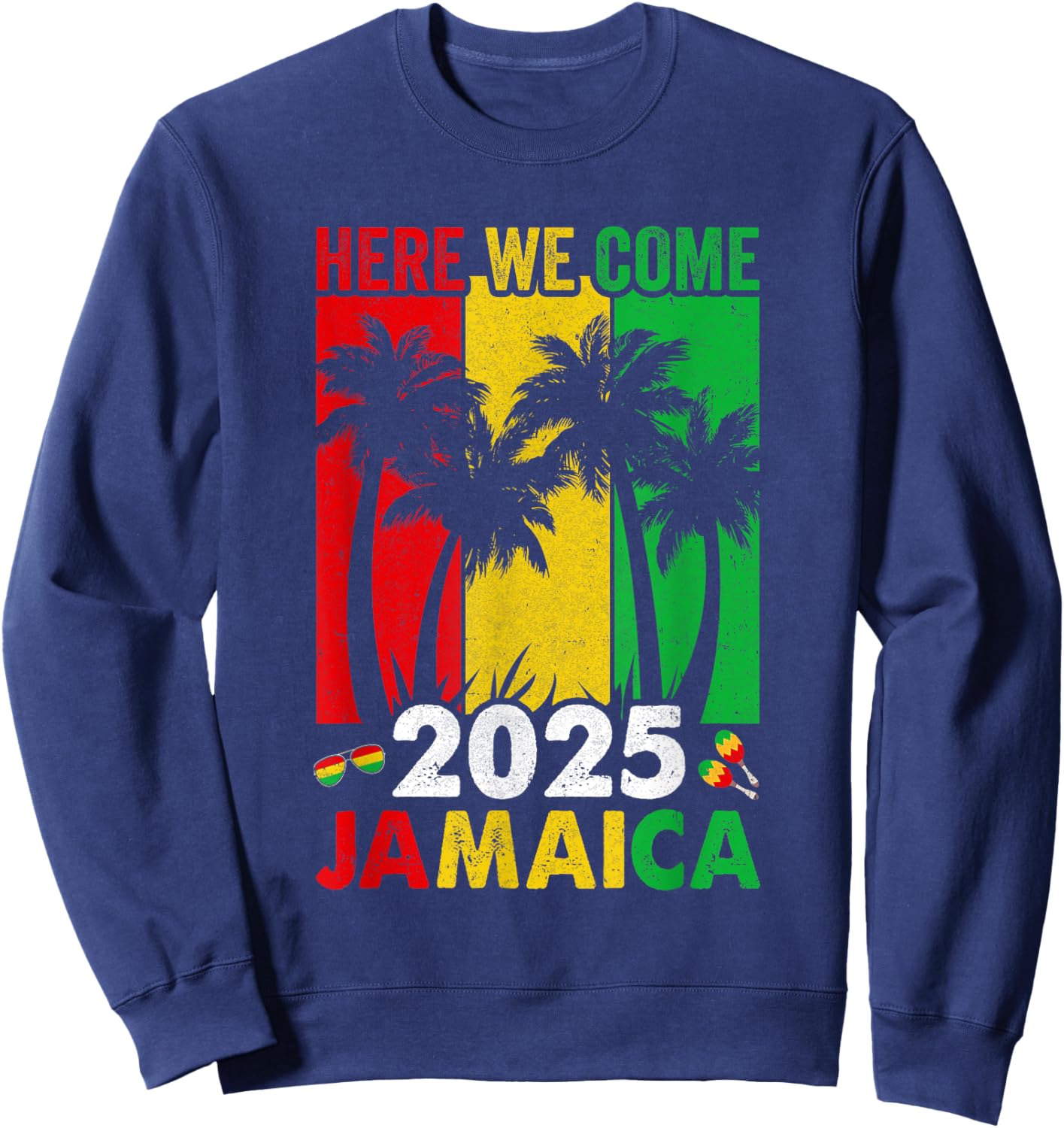Jamaica 2025 Here We Come Matching Family Vacation Trip Sweatshirt - Sweatshirt | Navy