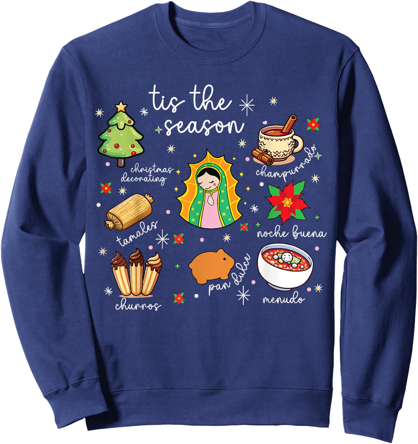 Tis the Season Mexican Christmas Feliz Navidad Xmas Mexican Sweatshirt - Sweatshirt | Navy