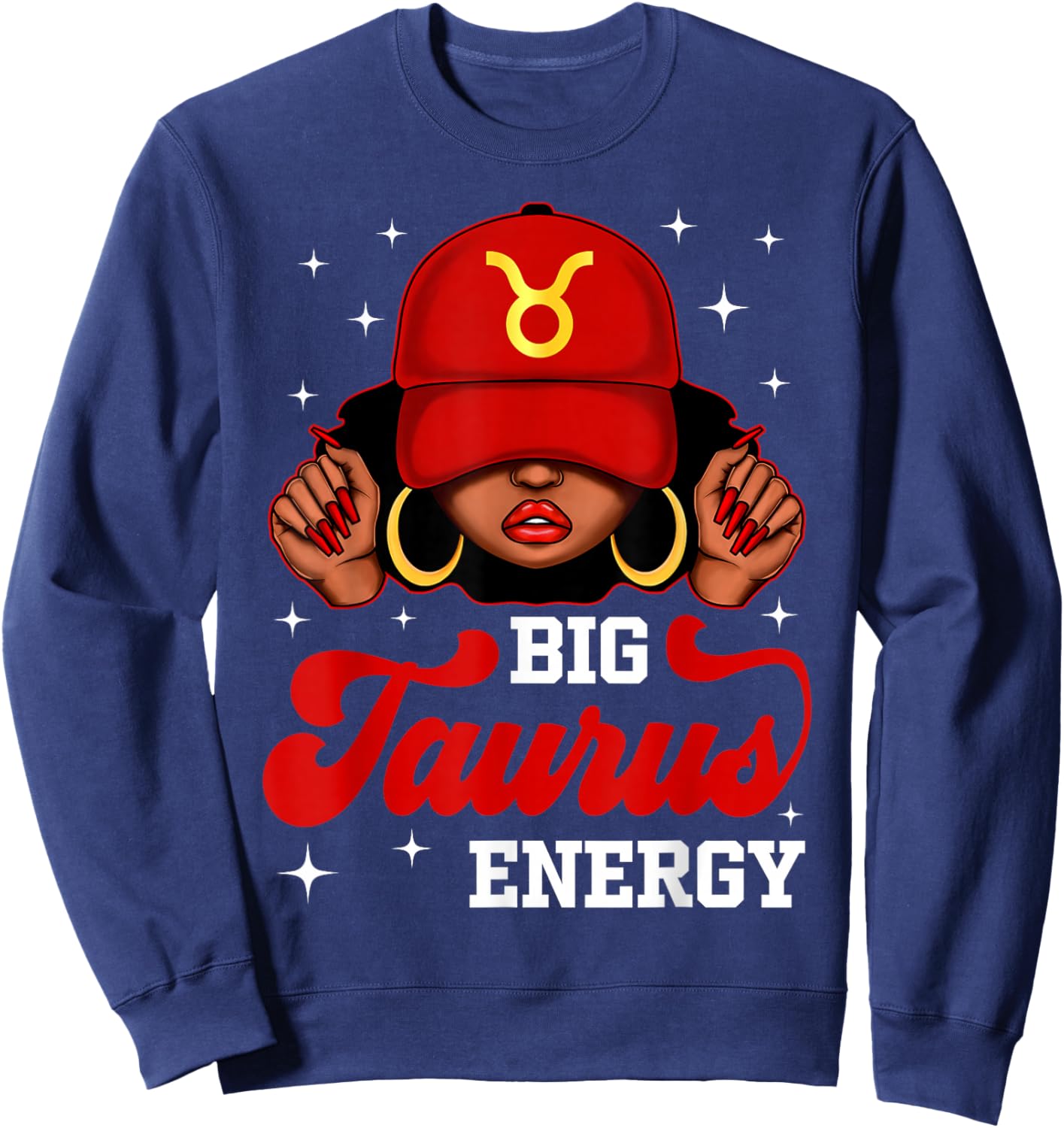 Big Taurus Energy Black Woman with Red Cap Zodiac Sweatshirt - Sweatshirt | Navy