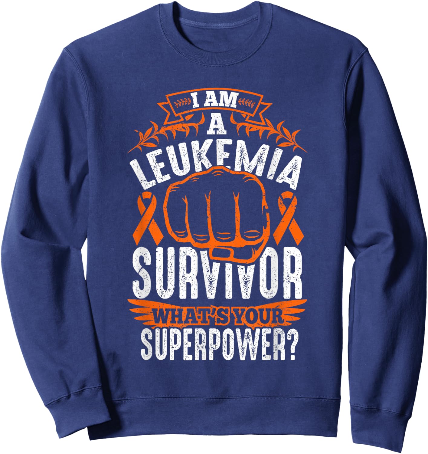 Leukemia Cancer Survivor Awareness Ribbon Gifts Sweatshirt - Sweatshirt | Navy