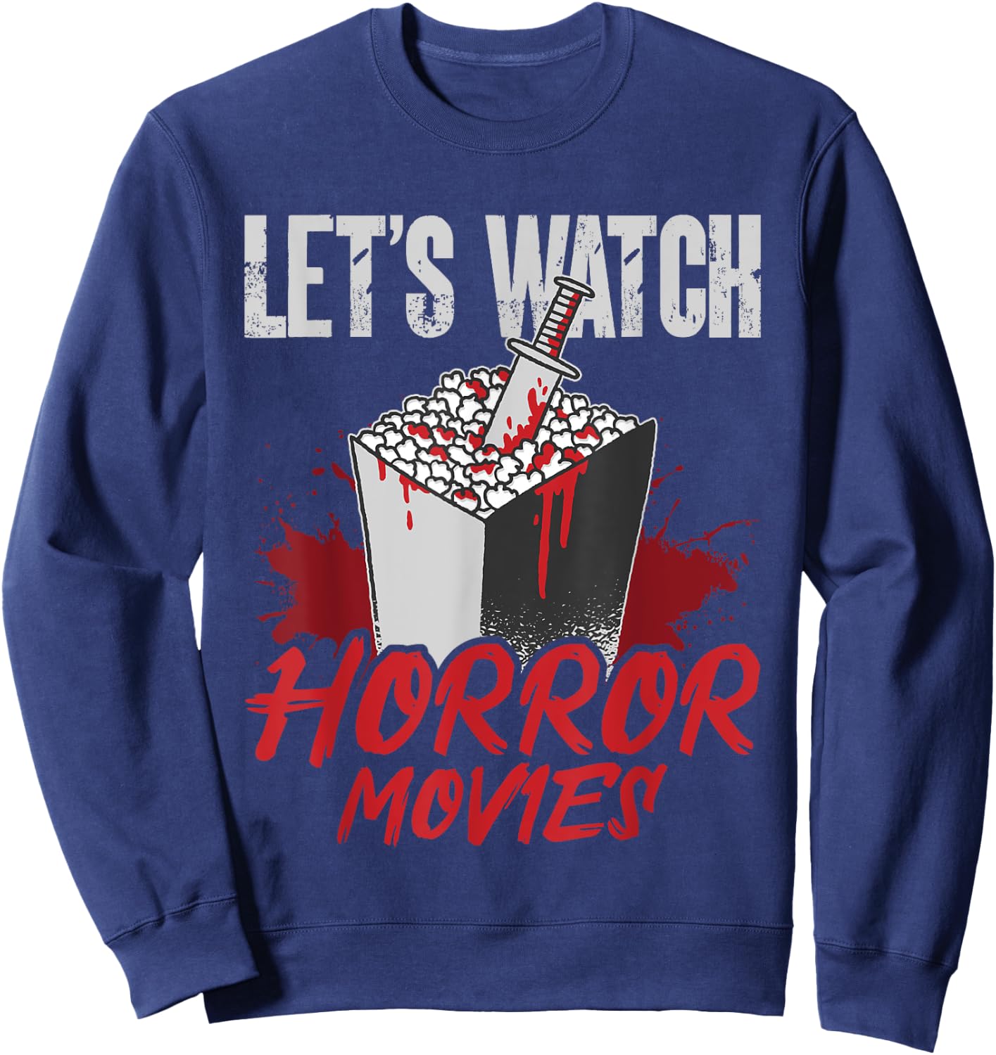 Halloween Popcorn Let’s Watch Horror Movies Sweatshirt - Sweatshirt | Navy