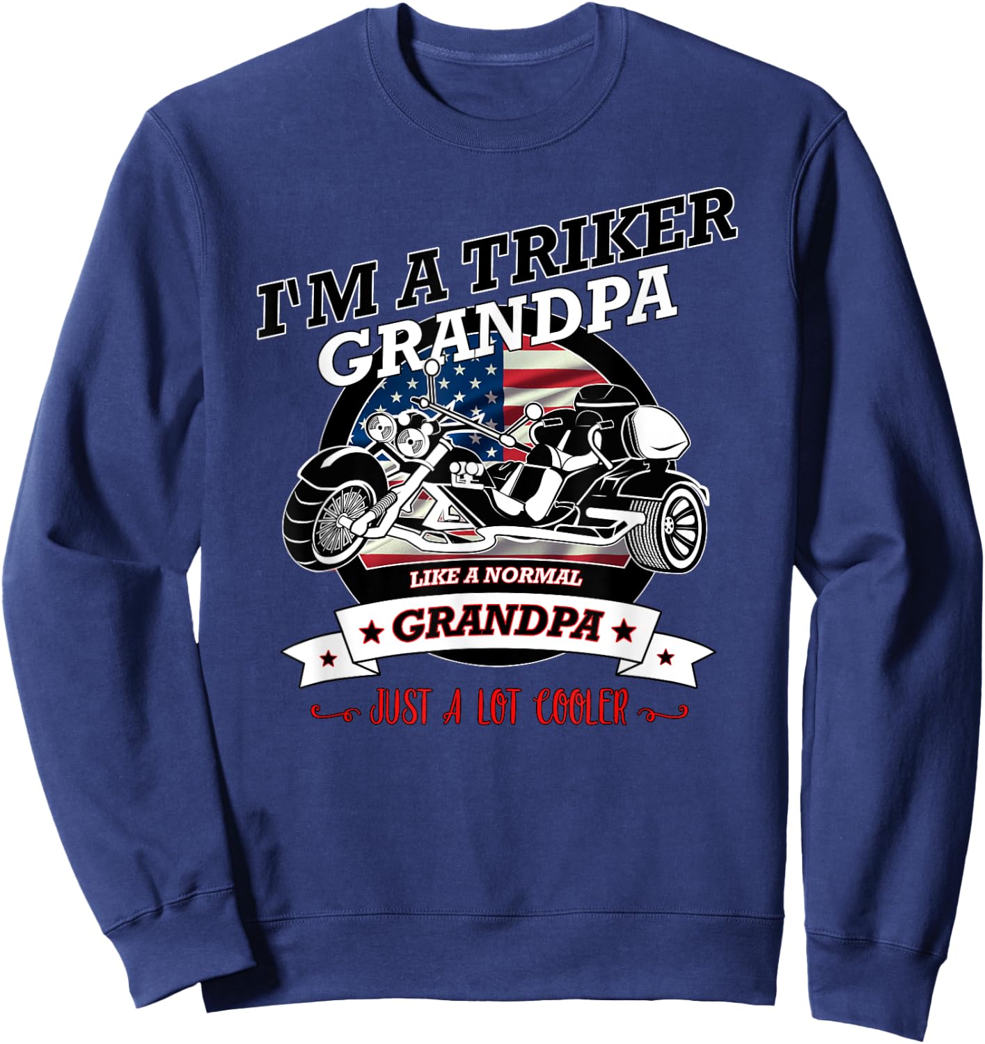 Cool USA Triker Grandpa, Trike Gift Design Sweatshirt - Sweatshirt | Navy