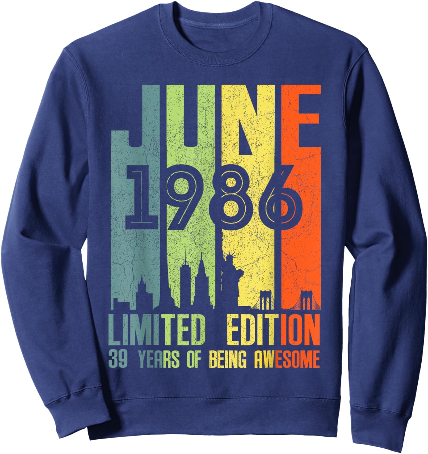 June 1986 39 Birthday 39 Year Old 1986 Birthday Vintage Sweatshirt - Sweatshirt | Navy