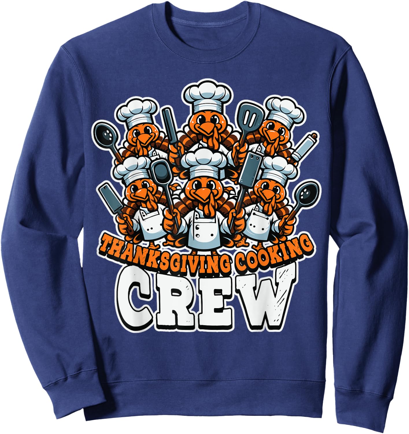 Thanksgiving Cooking Crew Funny Turkey Chefs Fall Family Sweatshirt - Sweatshirt | Navy