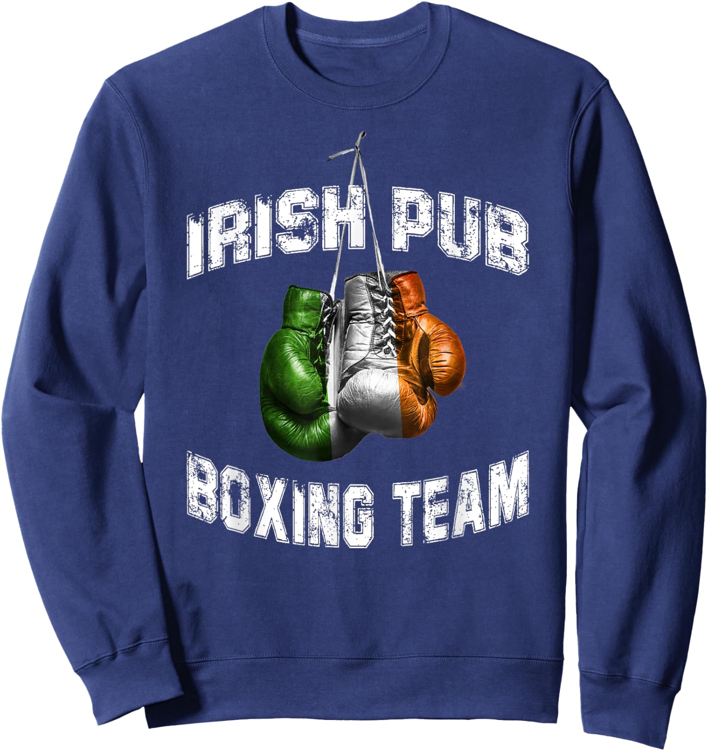 Irish Boxing Funny Ireland Flag - Irish Pub Sweatshirt - Sweatshirt | Navy