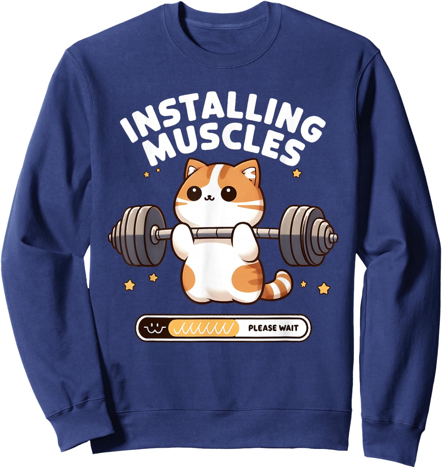 Installing Muscles Please Wait Funny Cat Weightlifting Sweatshirt - Sweatshirt | Navy