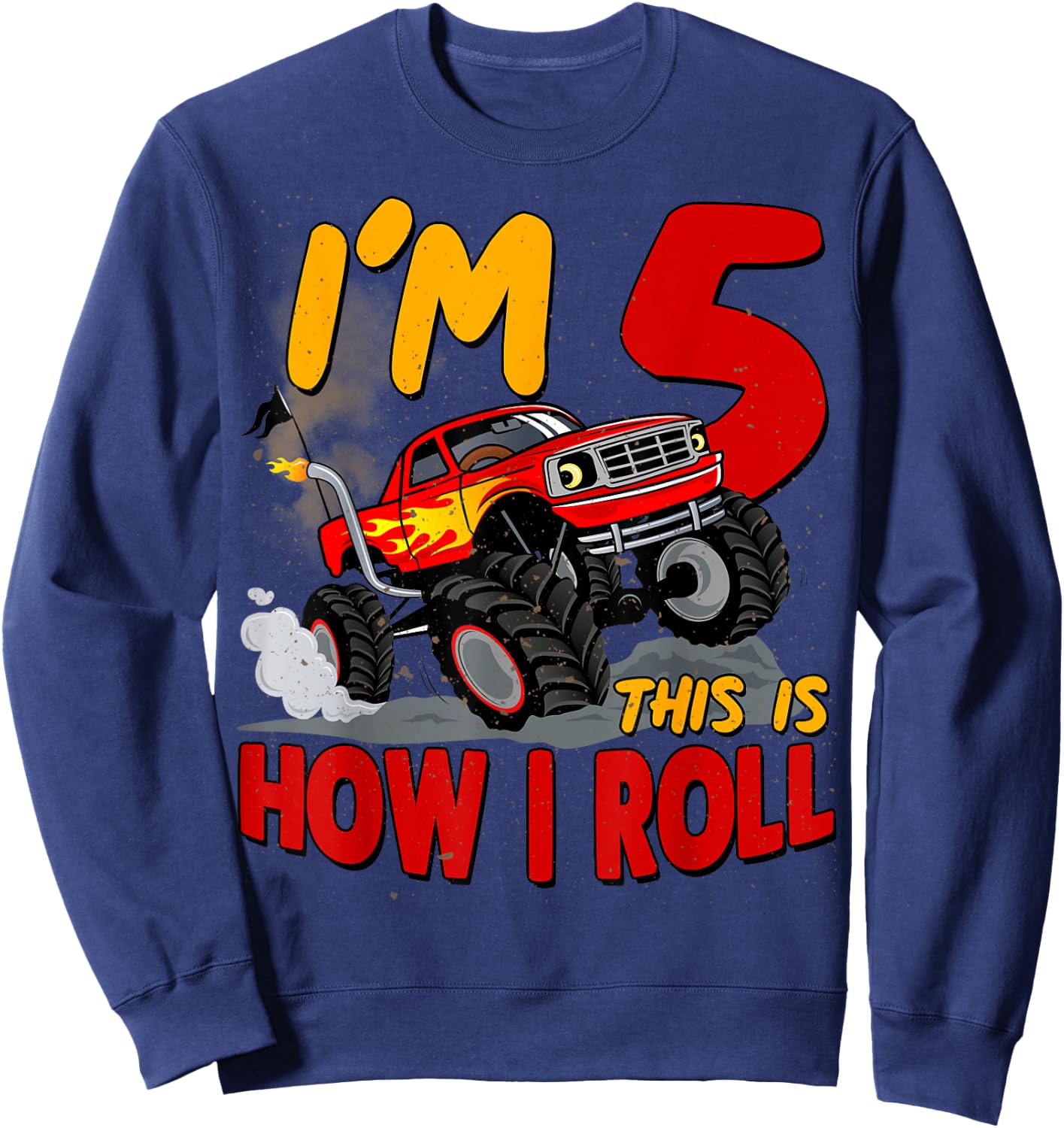 5th Birtdhay T Shirt Monster Truck 5 Years Old Boy Gift Sweatshirt - Sweatshirt | Navy