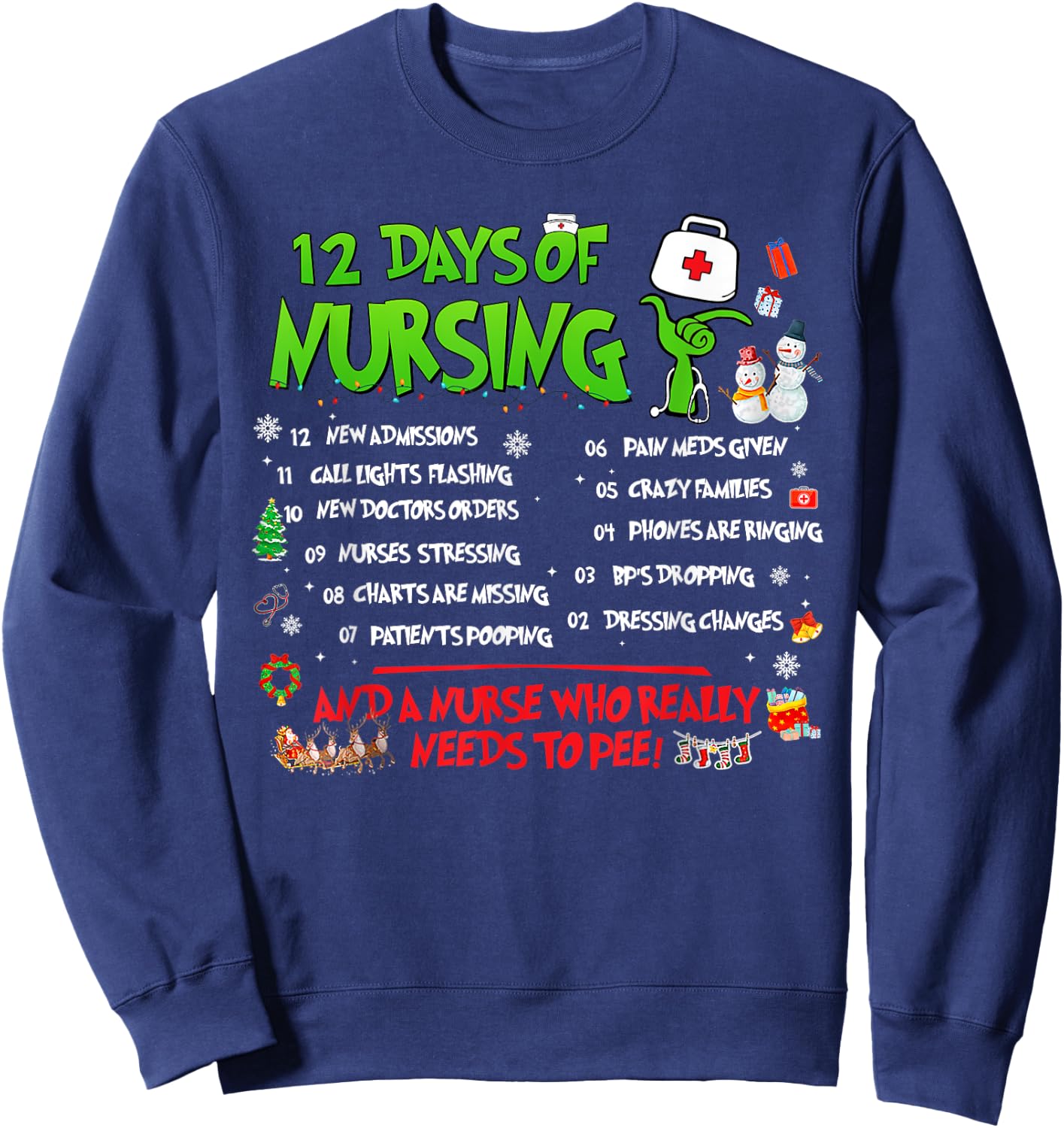 Nurses Merry Christmas Funny 12 Days of Nursing Xmas Pajamas Sweatshirt - Sweatshirt | Navy