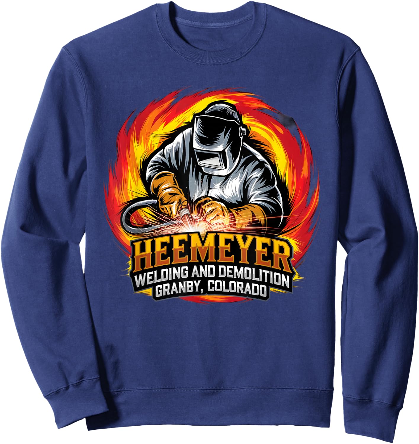 Heemeyer Welding And Demolition Grandby Colorado Sweatshirt - Sweatshirt | Navy