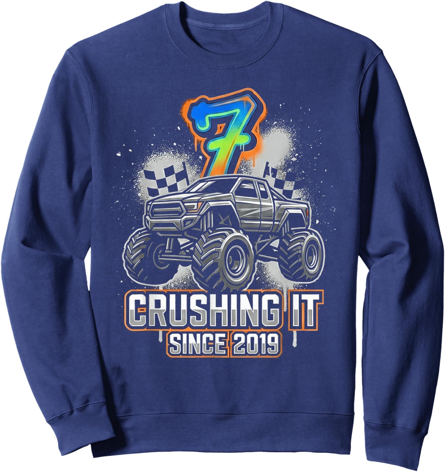 7th Birthday Monster Truck Crushing It Since 2019 Sweatshirt - Sweatshirt | Navy