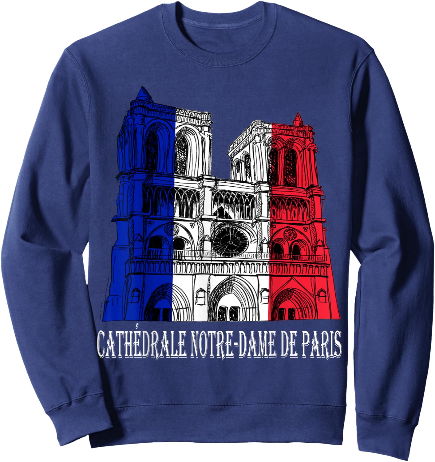 Paris France Notre-Dame Cathedral Sweatshirt - Sweatshirt | Navy
