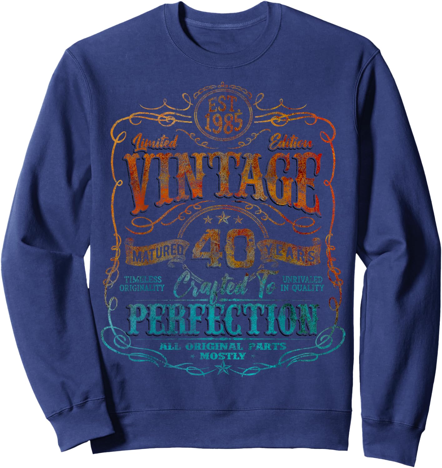 Vintage 1985 Limited Edition Shirt 40 year old 40th Birthday Sweatshirt - Sweatshirt | Navy