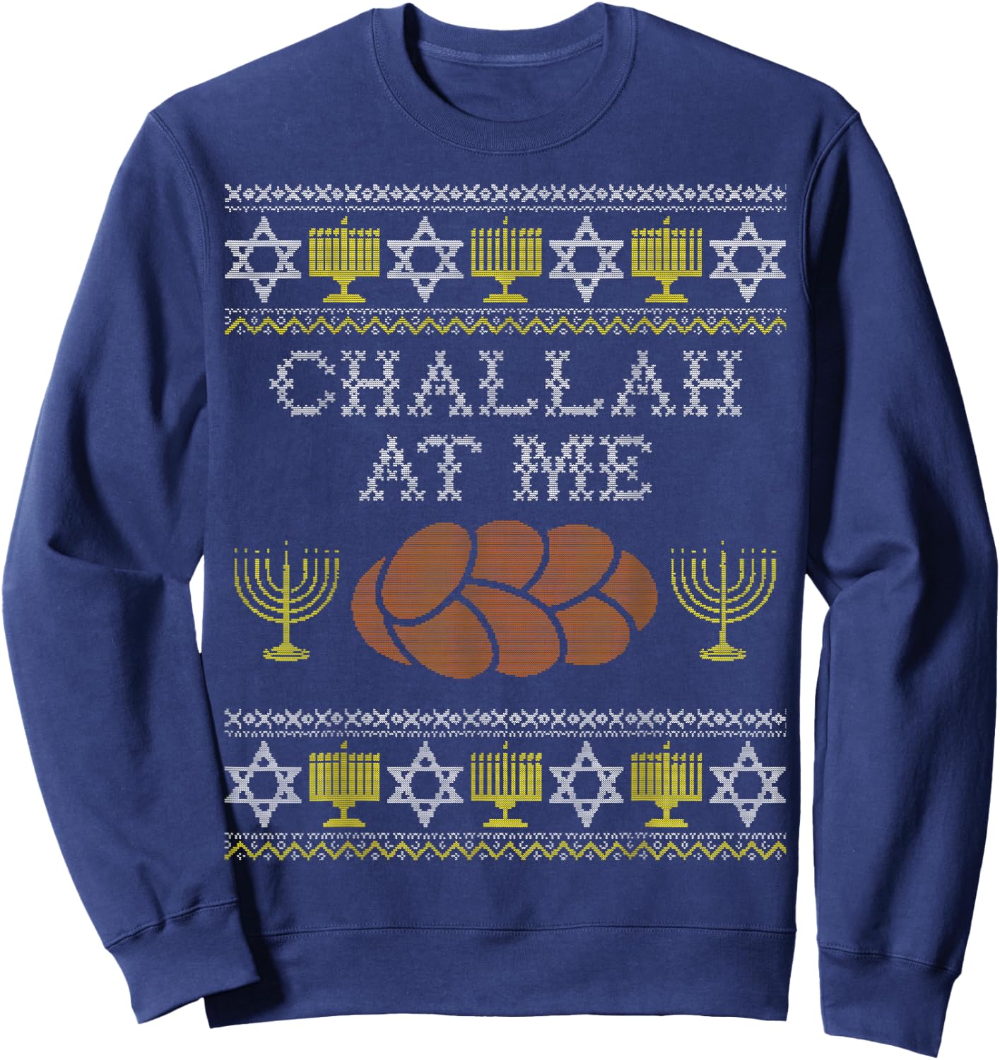 Challah At Me Shirt, Hanukkah Gifts, Funny Jewish Shirts Sweatshirt - Sweatshirt | Navy