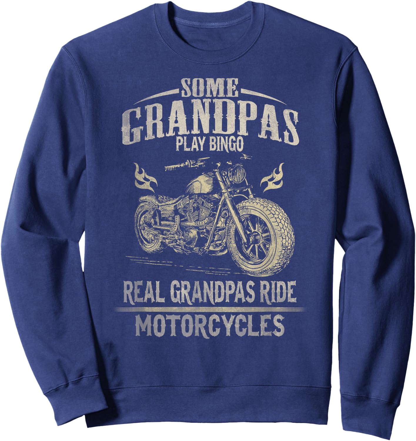 Real Grandpas Ride Motorcycle Biker Grandpa Sweatshirt - Sweatshirt | Navy