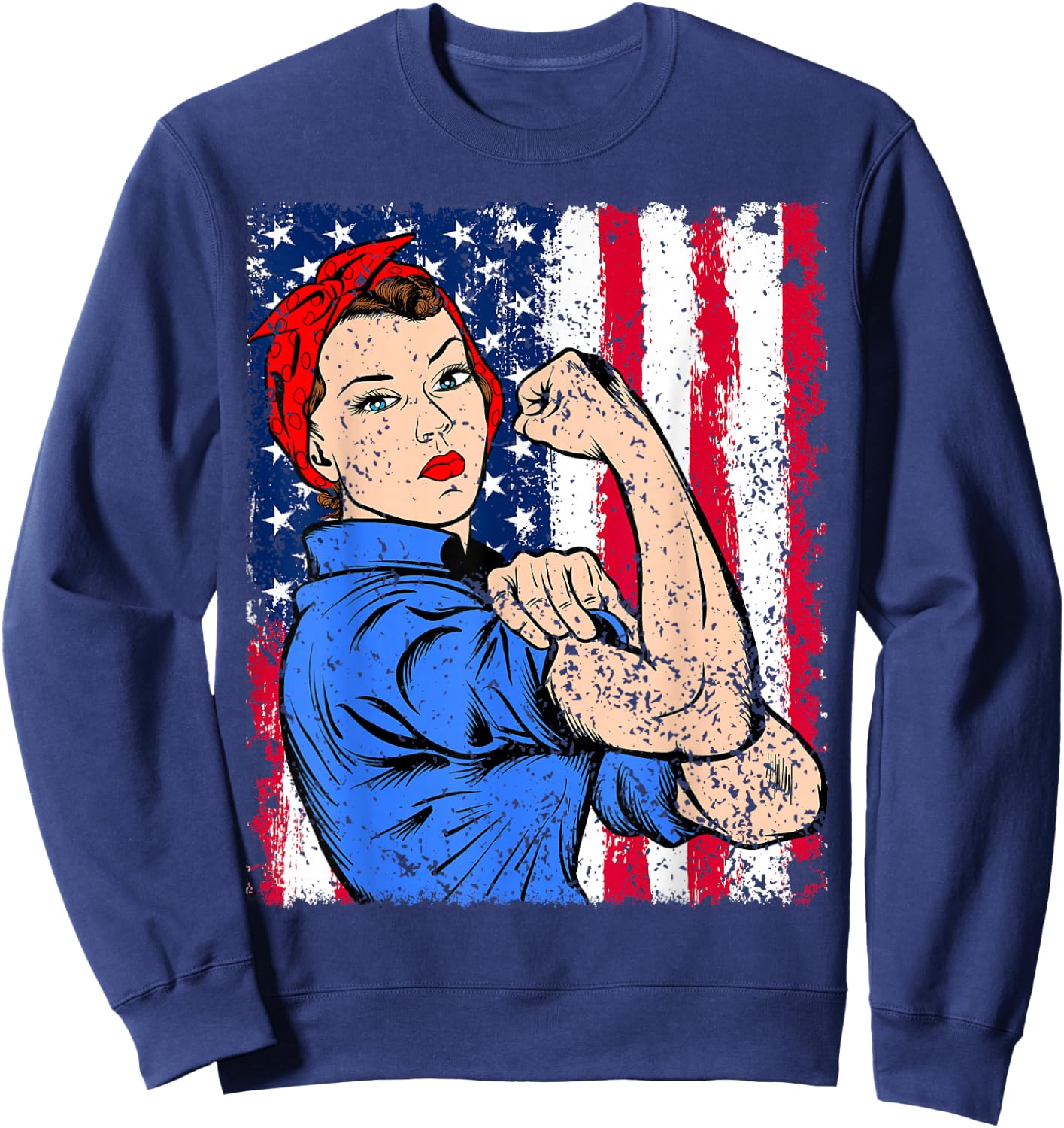 Rosie The Riveter Feminist Patriotic USA Flag 4th of July Sweatshirt - Sweatshirt | Navy