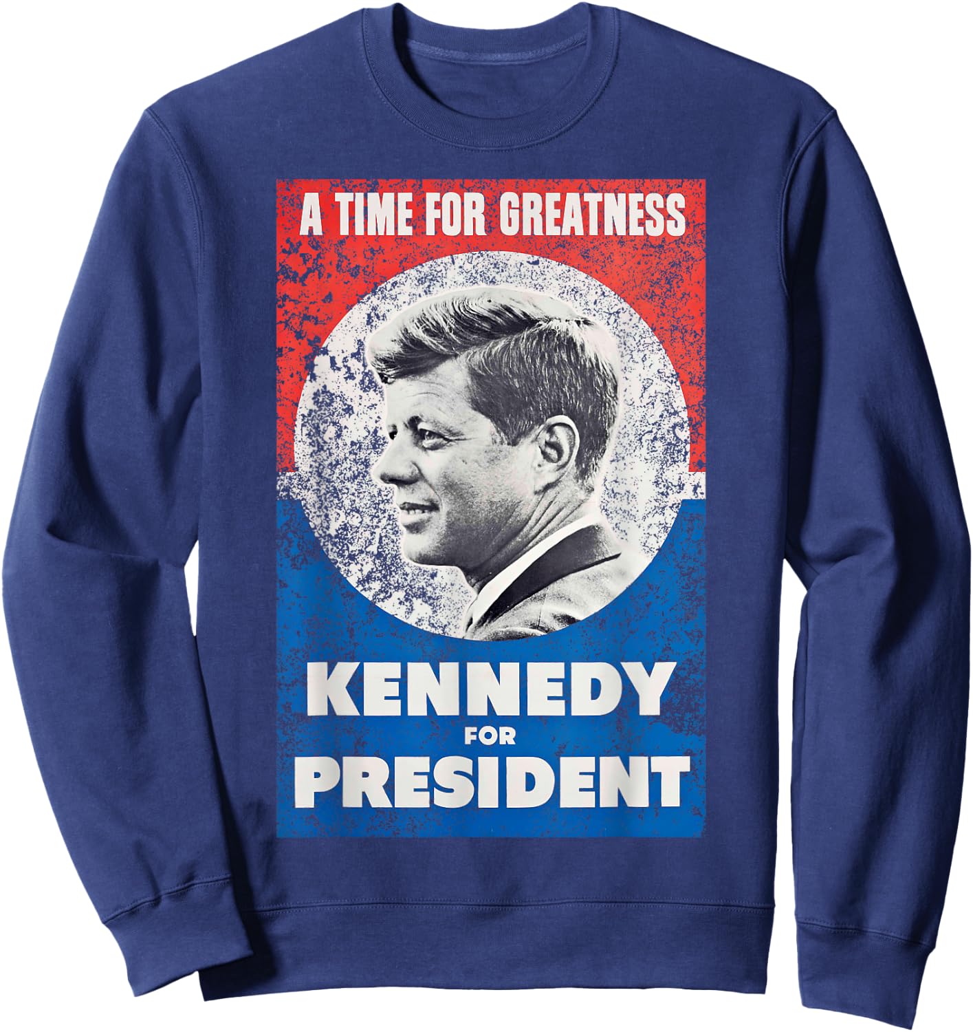 JFK John F Kennedy for President Retro Poster Design Sweatshirt - Sweatshirt | Navy
