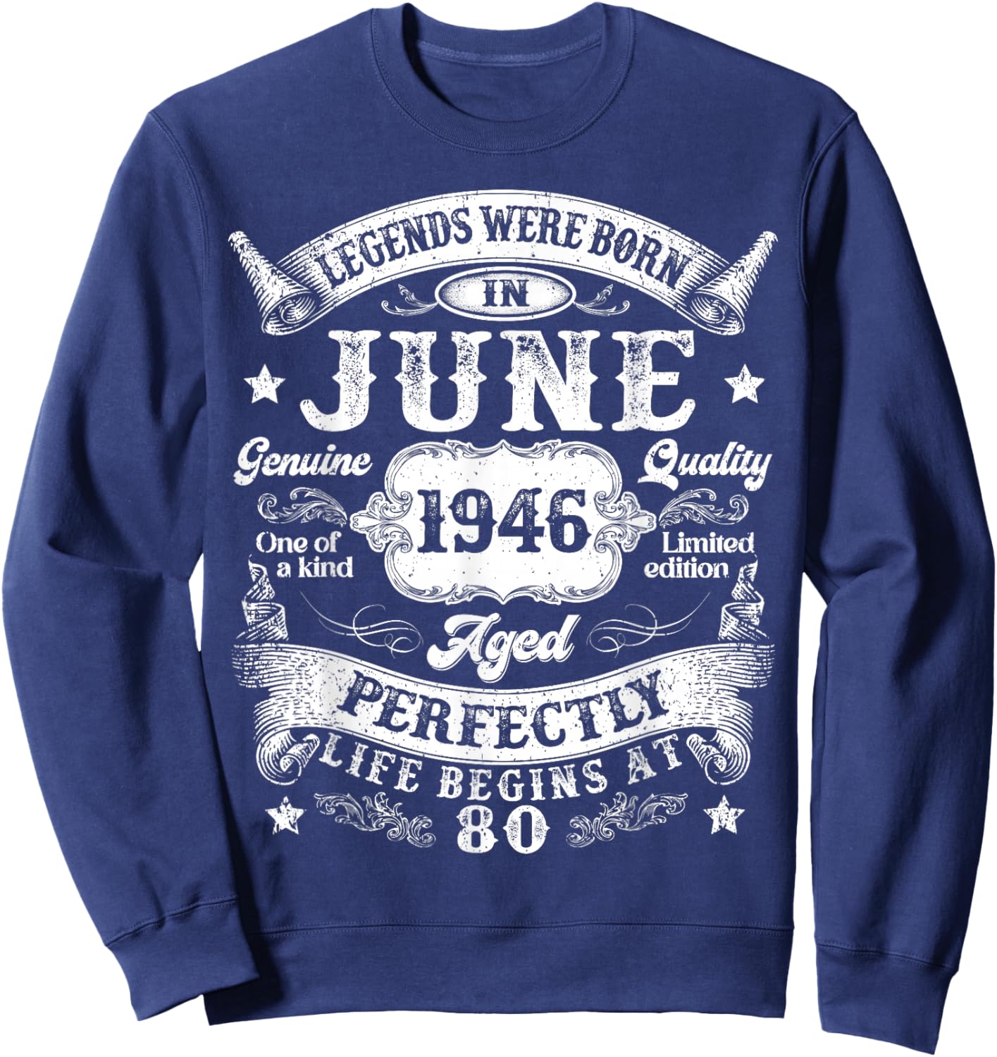 Vintage Legends were Born in June 1946 80th Birthday Men Dad Sweatshirt - Sweatshirt | Navy
