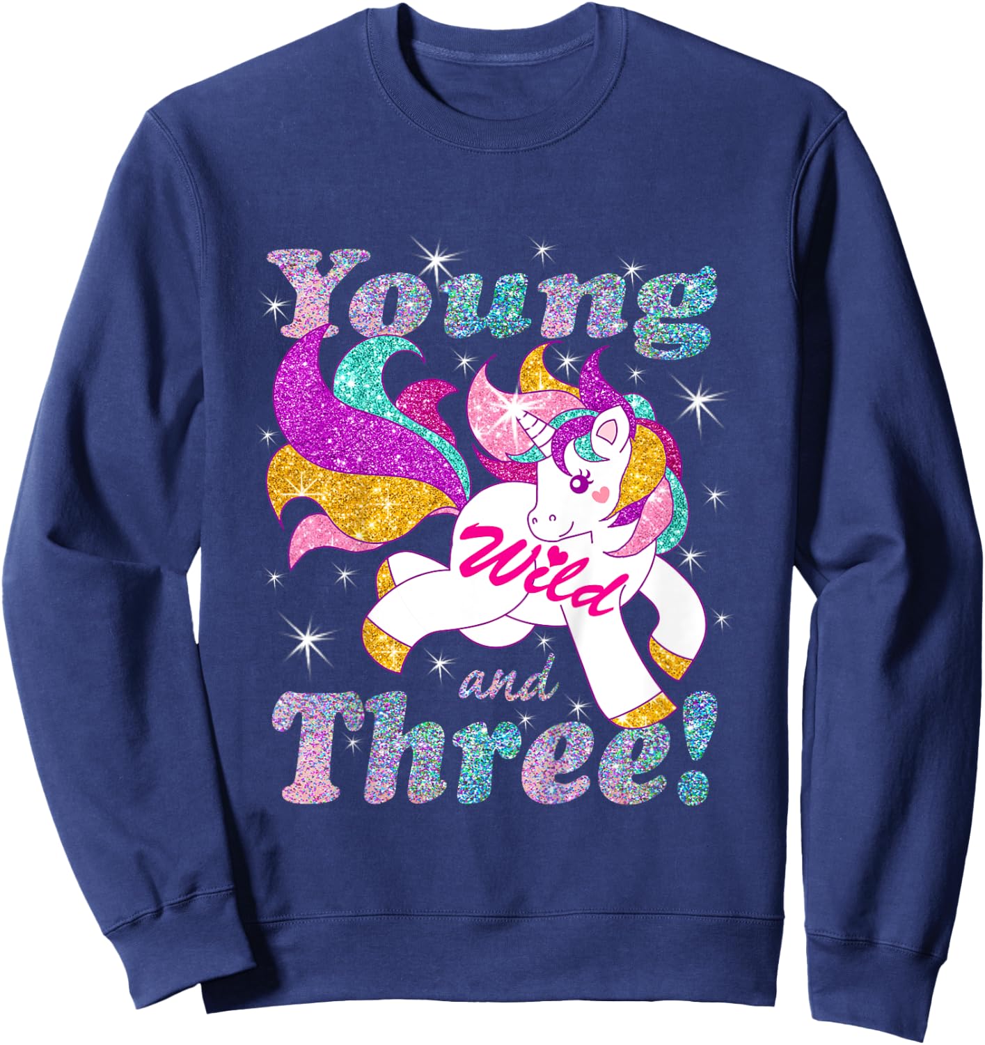 Young Wild and Three (3 year old) Birthday Shirt Girl Outfit Sweatshirt - Sweatshirt | Navy