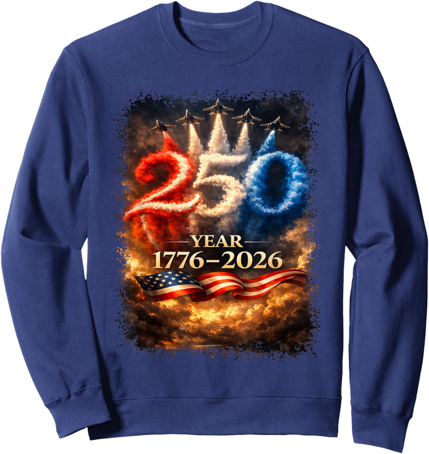 250 Years of American Pride Patriotic Celebration 4th July Sweatshirt - Sweatshirt | Navy