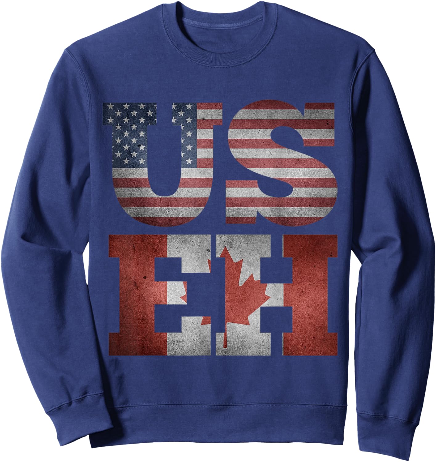 USEH Flag Funny American Canadian friends citizenship party Sweatshirt - Sweatshirt | Navy