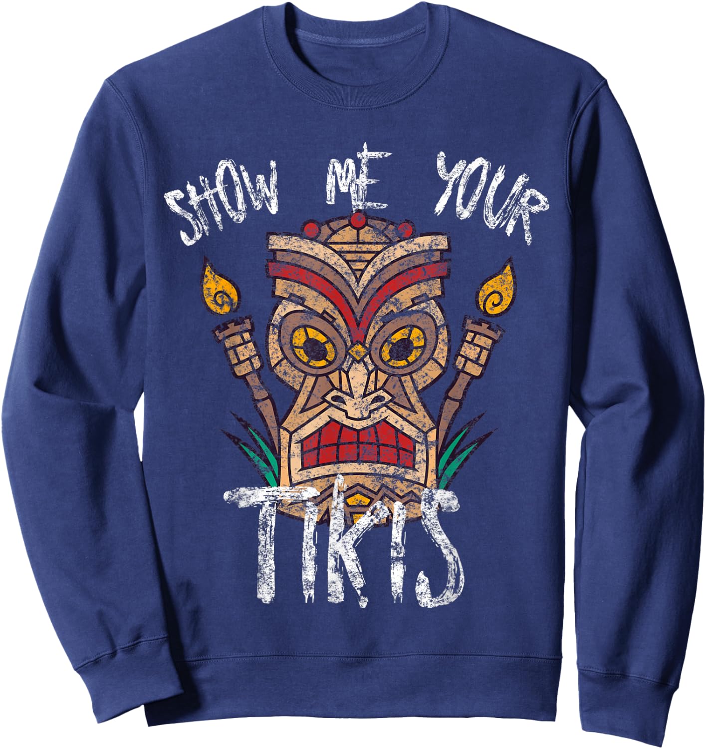 Show Me Your Tikis Funny Angry Tiki Hawaiian Sweatshirt - Sweatshirt | Navy
