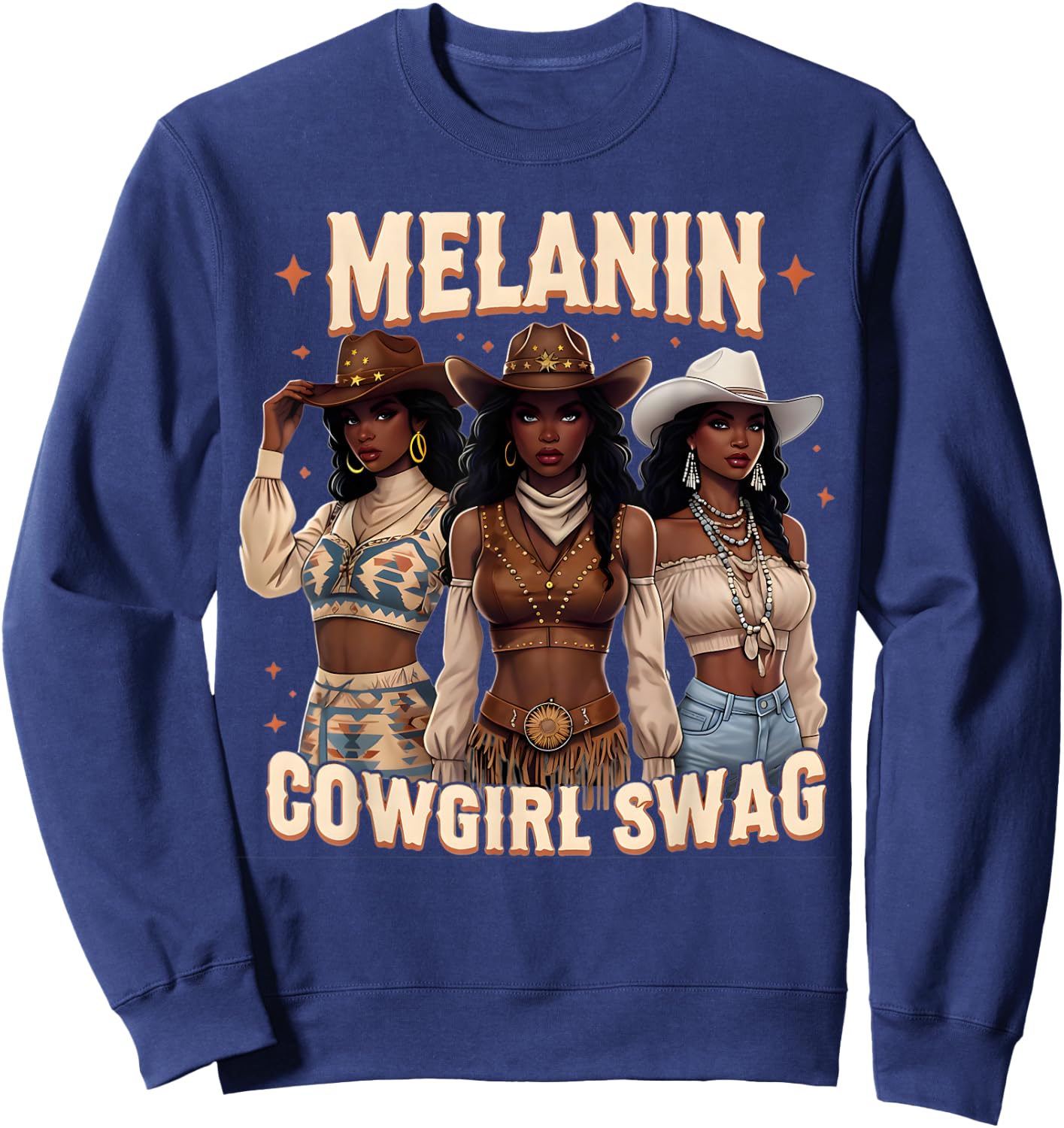 Melanin Cowgirls African Melanin Cowgirl Swag Black History Sweatshirt - Sweatshirt | Navy