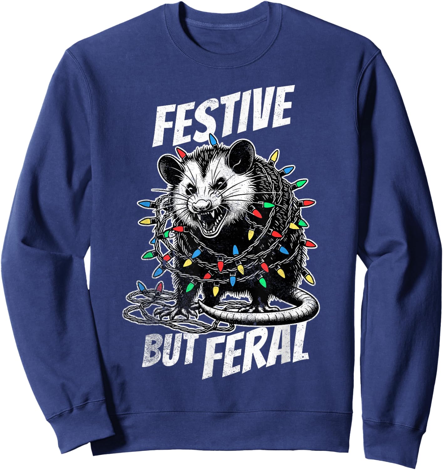 Sorry Santa I've Been Feral Festive Christmas Opossum Sweatshirt - Sweatshirt | Navy