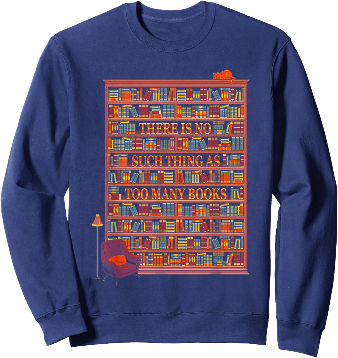 There Is No Such Thing As Too Many Books Sweatshirt - Sweatshirt | Navy