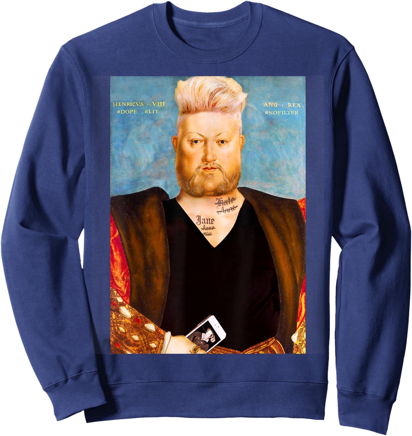 King Henry VIII Funny Sweatshirt - Sweatshirt | Navy