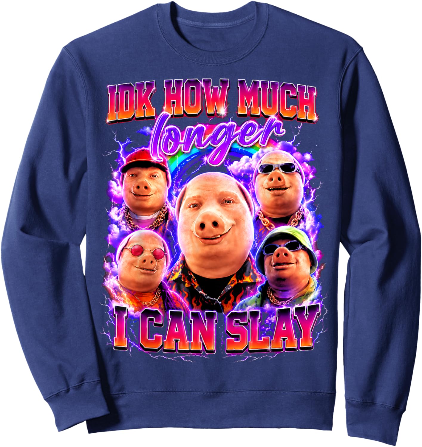Funny IDK How Much Longer I Can Slay John Pork Brainrot Meme Sweatshirt - Sweatshirt | Navy