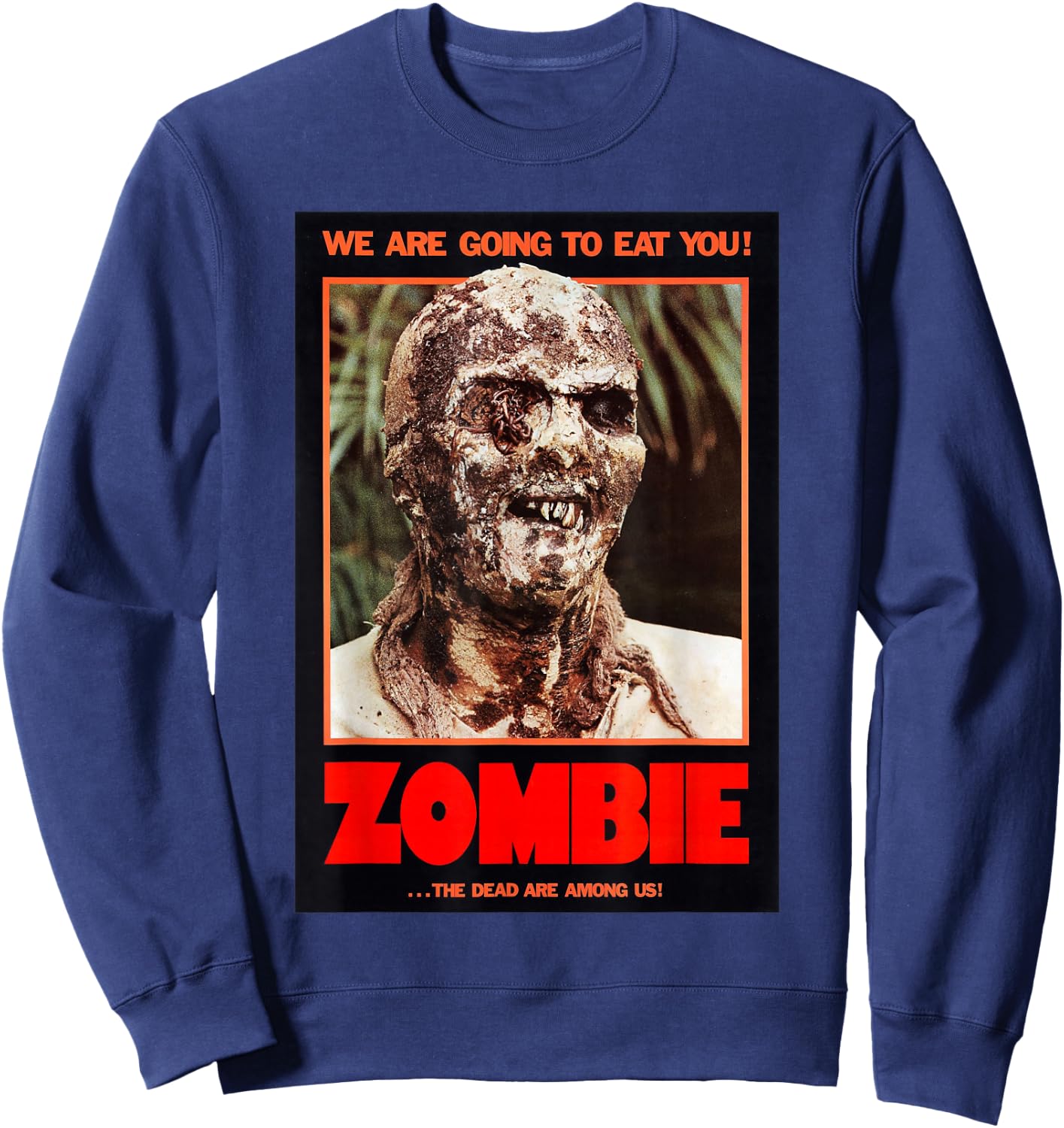 Zombie Funny B Horror Movie Poster Sweatshirt - Sweatshirt | Navy