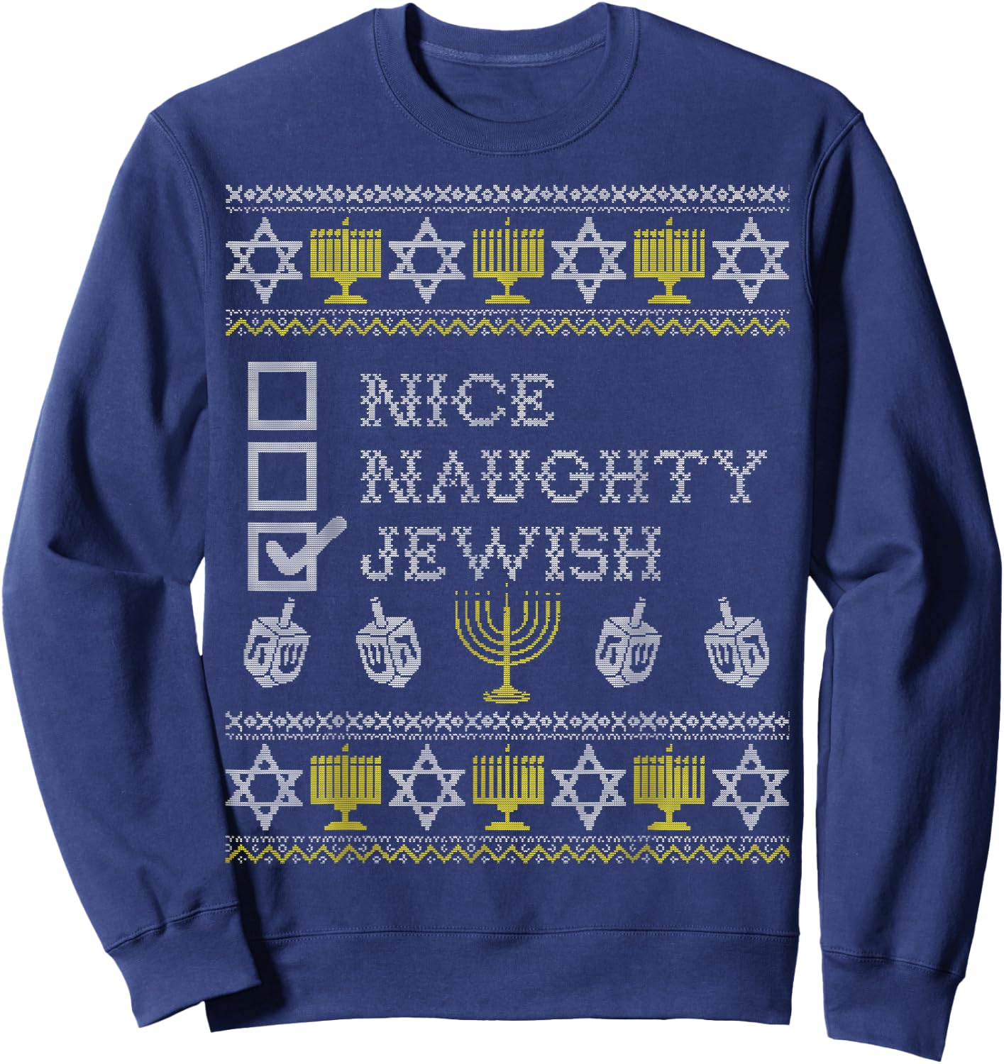 Nice Naughty Jewish Shirt, Funny Hanukkah Christmas Holiday Sweatshirt - Sweatshirt | Navy