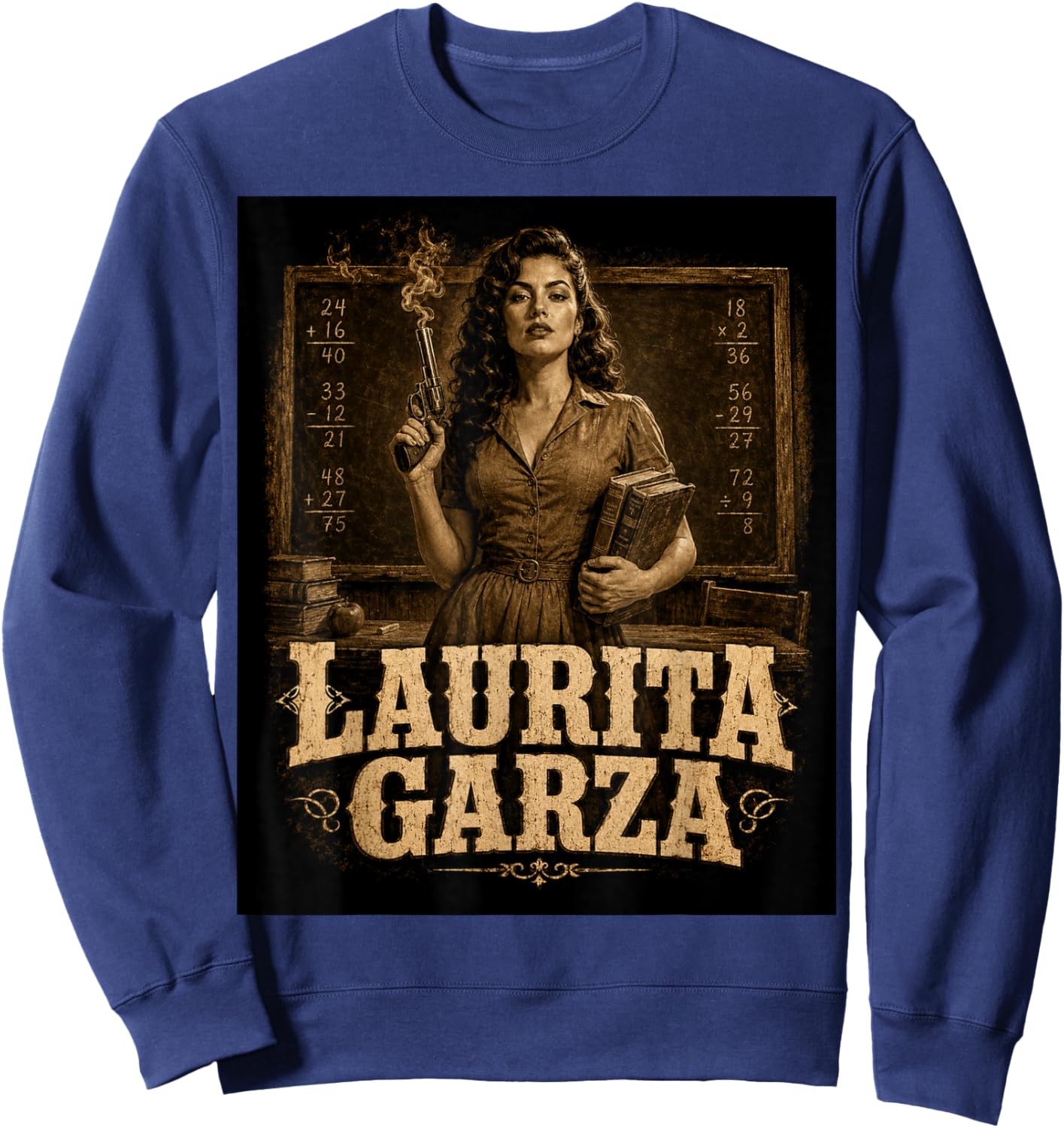 Funny Laurita Garza Vintage Western Teacher Scene Fun Sweatshirt - Sweatshirt | Navy
