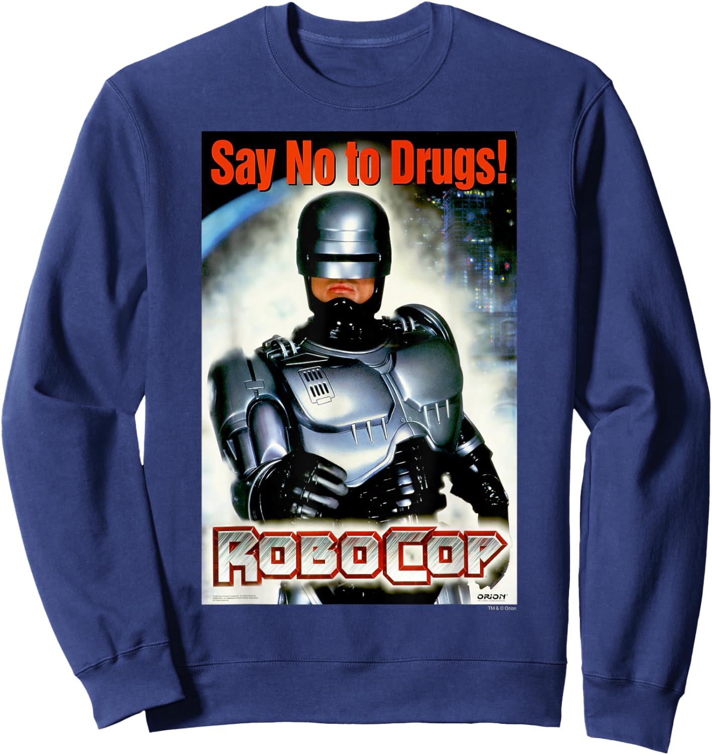 RoboCop Say No To Drugs Propaganda Logo Poster Sweatshirt - Sweatshirt | Navy
