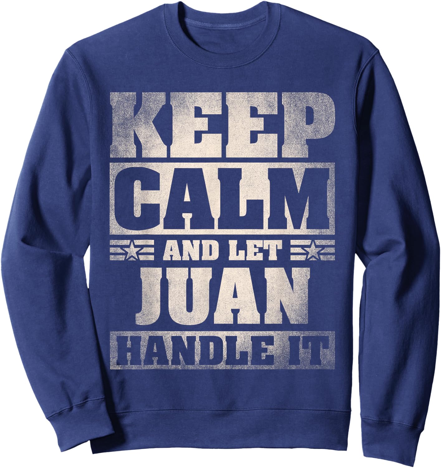 Juan Name Shirt Personalized Juan First Name Sweatshirt - Sweatshirt | Navy