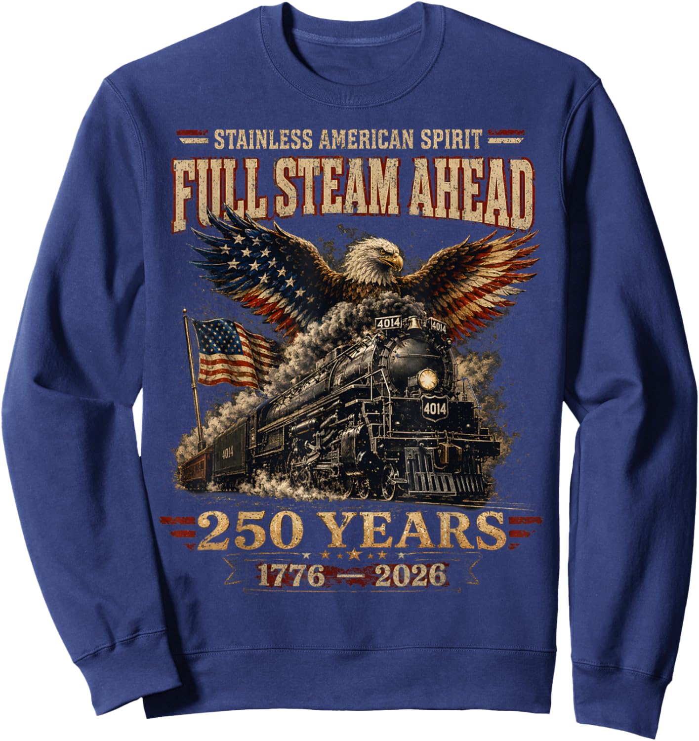Big Boy 4014 Train USA 250th Anniversary Patriotic American Sweatshirt - Sweatshirt | Navy
