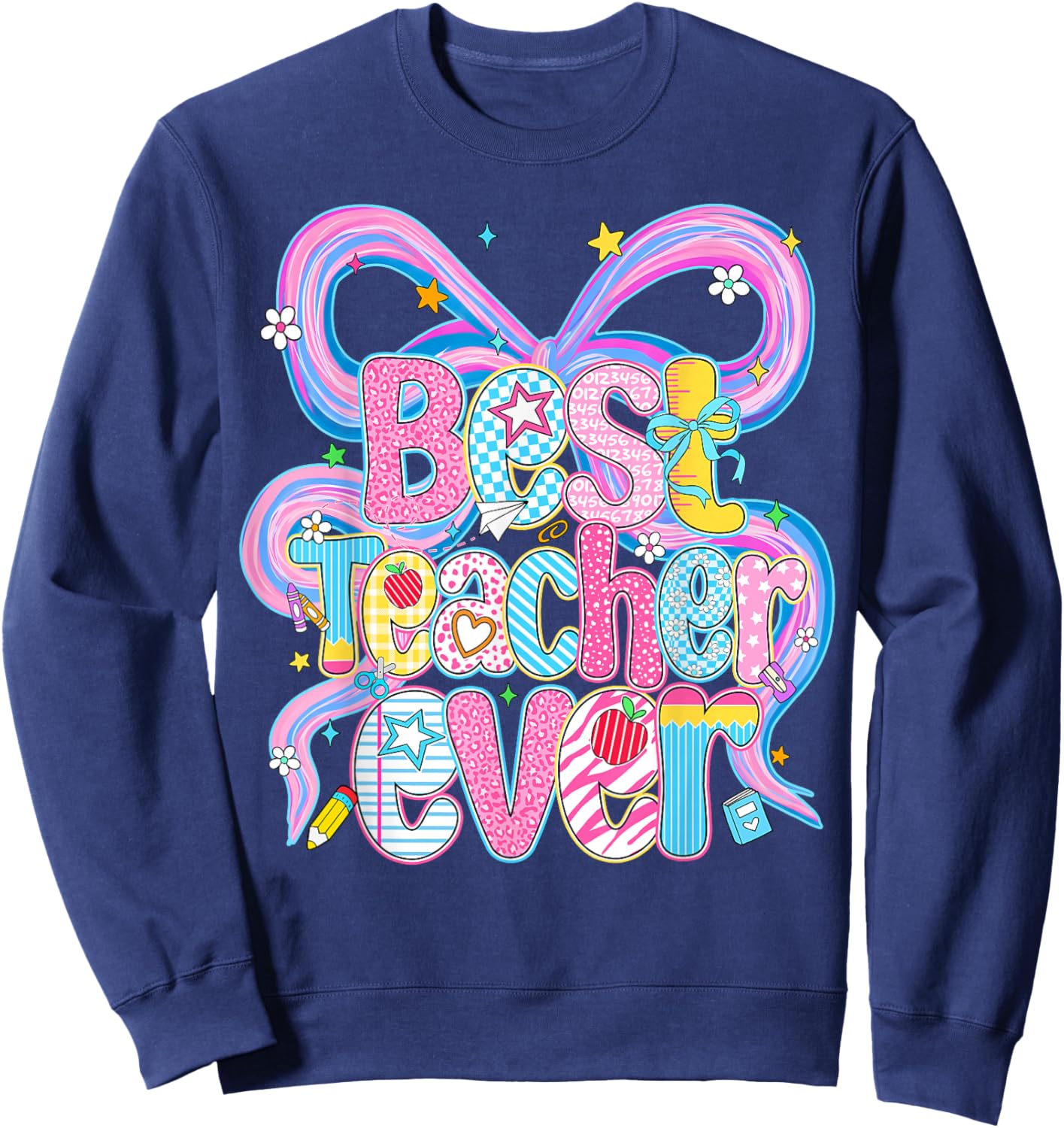 Best Teacher Ever Teacher Appreciation Back to School Women Sweatshirt - Sweatshirt | Navy