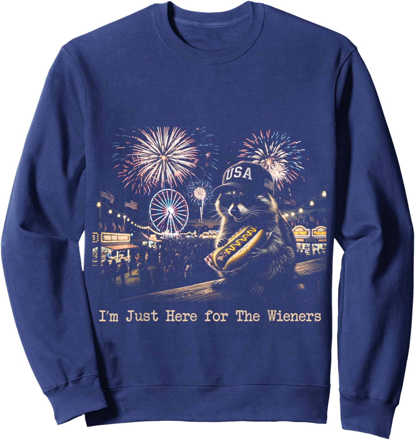 4Th of July Raccoon Funny Just Here for The Wieners Hotdog Sweatshirt - Sweatshirt | Navy