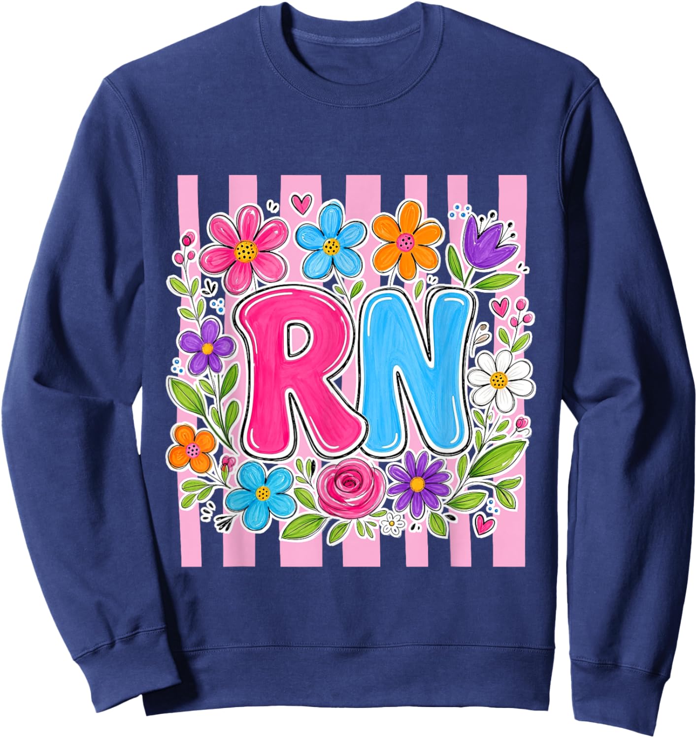 RN Registered Nurse Striped Floral Nursing Students Women Sweatshirt - Sweatshirt | Navy