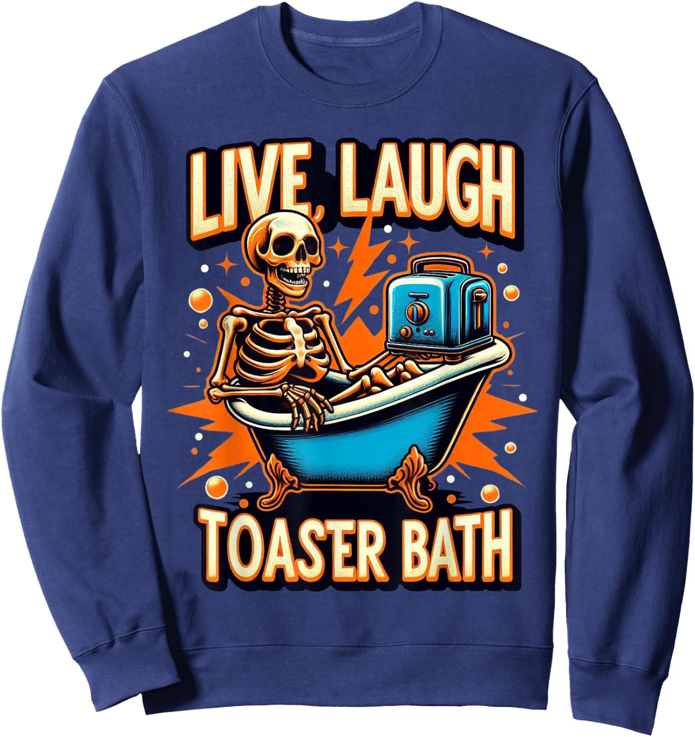 Live Laugh Toaster Bath Sweatshirt - Sweatshirt | Navy