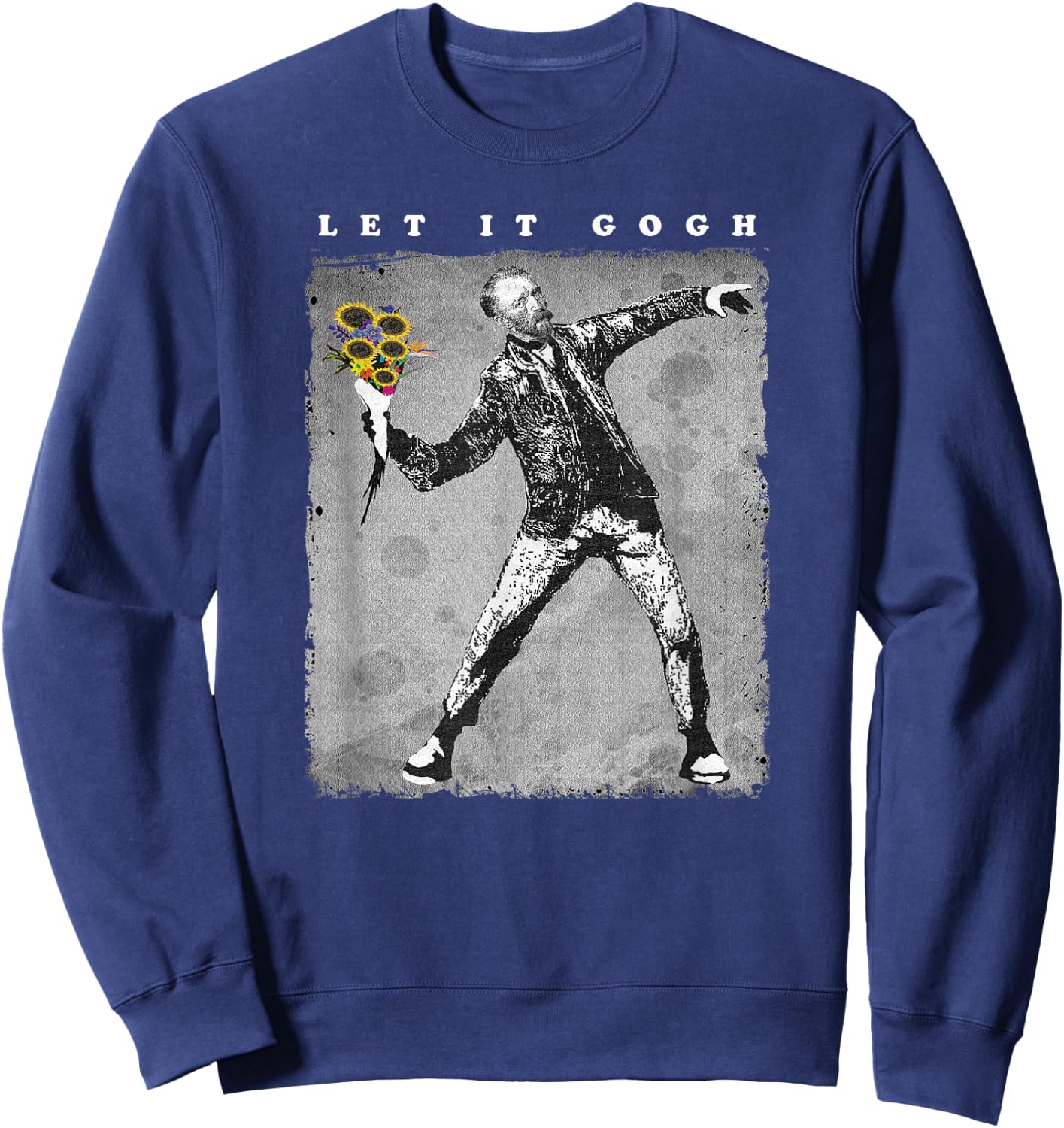 Let it Gogh T Shirt - Van Gogh Distressed Gift Sweatshirt - Sweatshirt | Navy