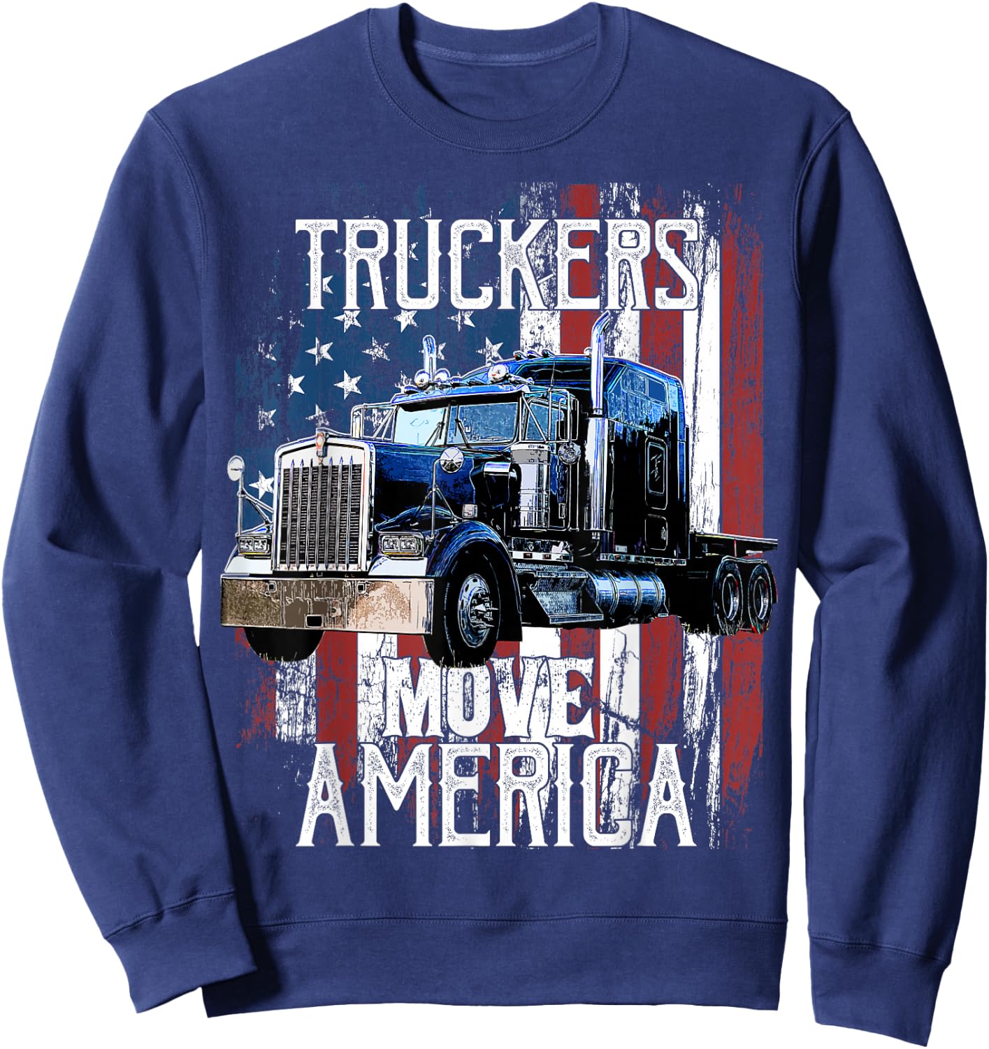 Trucker American Flag Truck Driver Shirt Truck Driver Gift Sweatshirt - Sweatshirt | Navy