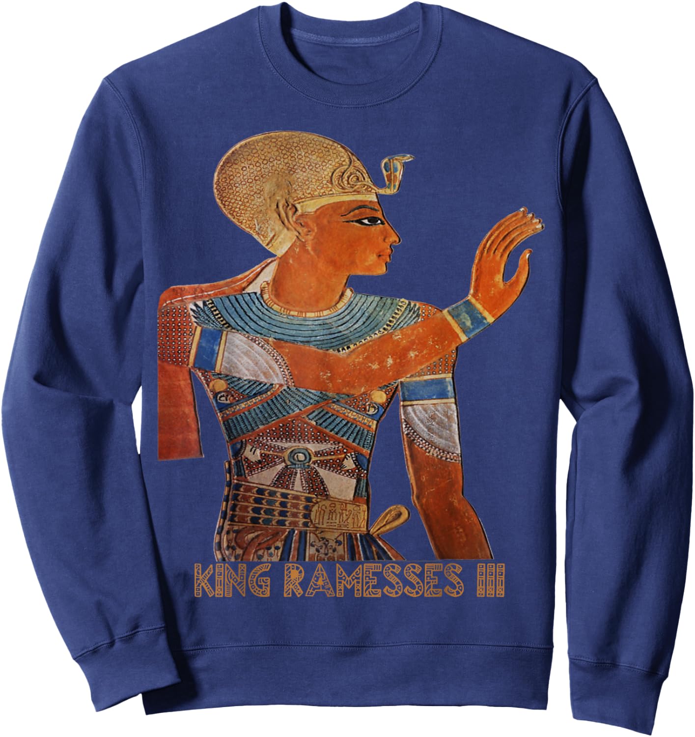 King Ramesses III the Warrior Egyptian Pharaoh Gift Sweatshirt - Sweatshirt | Navy
