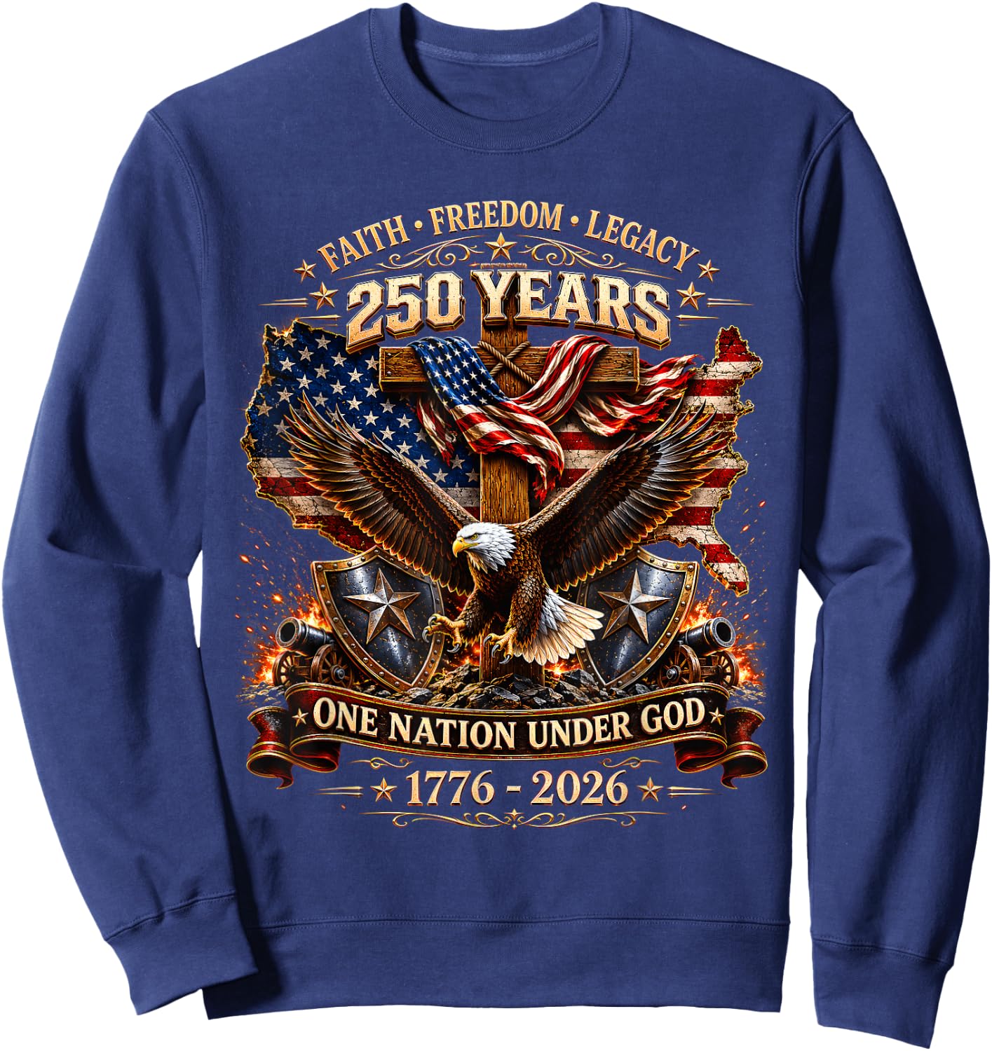 250 Years Faith Freedom Legacy Eagle 250th Anniversary USA Sweatshirt - Sweatshirt | Navy