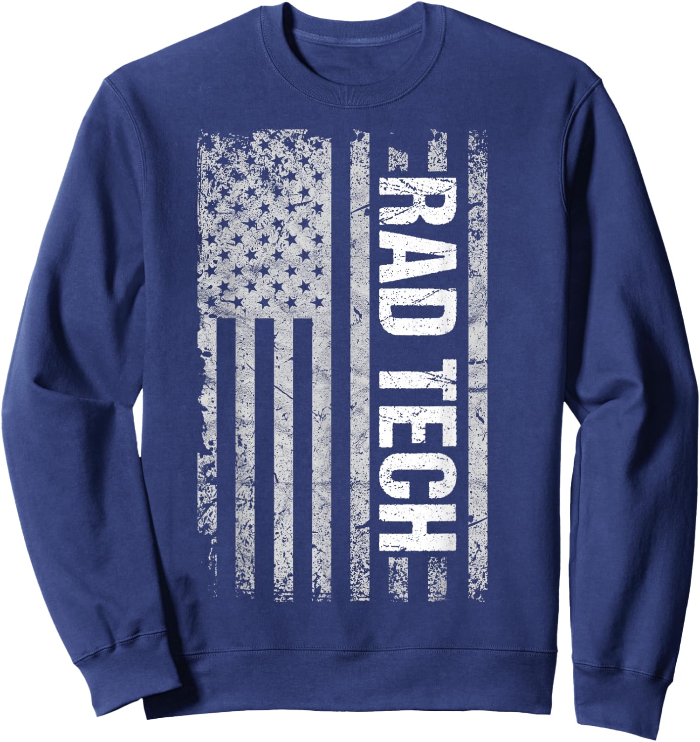 Rad Tech American Flag Radiology Gift Sweatshirt - Sweatshirt | Navy