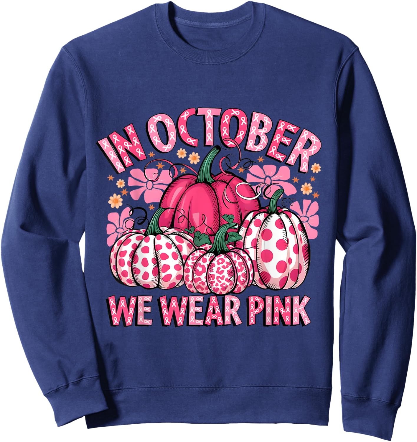 In October We Were Pink Pumpkin Breast Cancer Awareness Sweatshirt - Sweatshirt | Navy